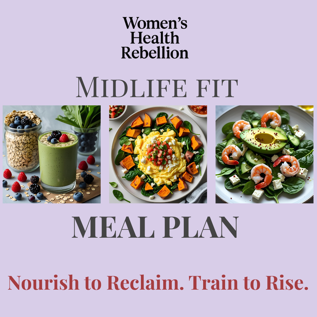 Midlife FIT Meal Plan (with Grocery List): by Women's Health Rebellion